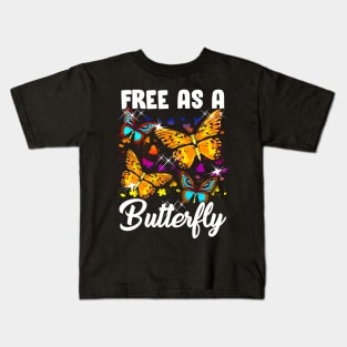 Free As A Butterfly Kids T-Shirt
